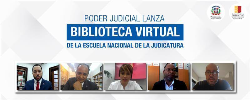 Poder Judicial lanza Biblioteca Virtual de la Escuela Nacional de la Judicatura