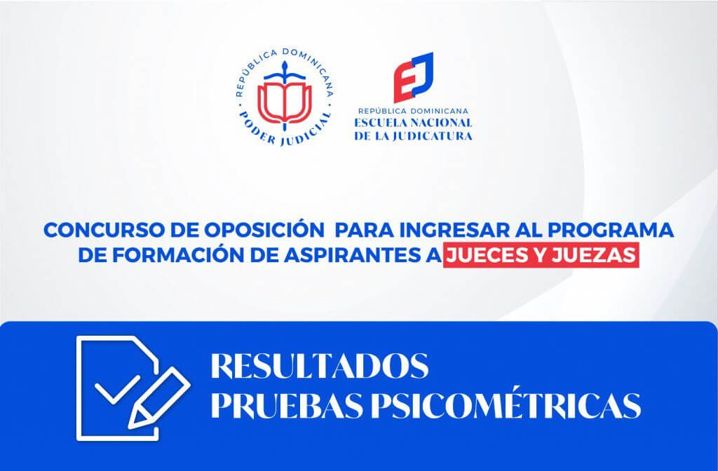 Resultados Pruebas Psicométricas aspirantes Jueces-Juezas. : Resultados Pruebas Psicométricas aspirantes Jueces-Juezas.