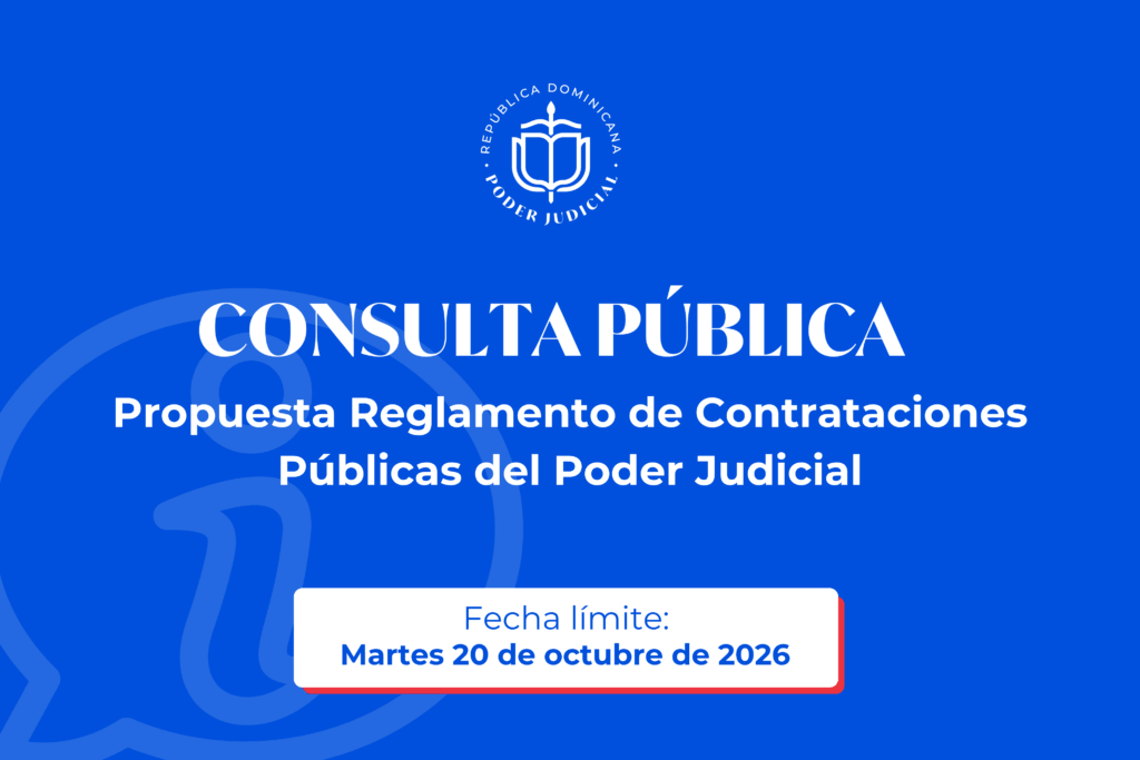 Consulta pública Propuesta de Reglamento Contrataciones Públicas del Poder Judicial